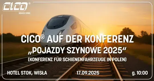 CICO® auf der Konferenz „Pojazdy Szynowe 2025” (Konferenz für Schienenfahrzeuge in Polen)