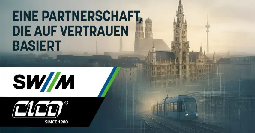 CICO® und Stadtwerke München – eine vertrauensvolle Partnerschaft seit den 1990er Jahren